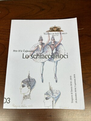 Lo Schiaccianoci The Nutcracker Playbook Teatro di San Carlo Naples Italy