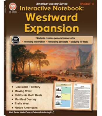 Interactive Notebook: Westward Expansion Resource Book, Grades 5 - 8 by Cameron