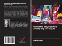Wirtualne PrzywóDztwo I Zmiany Organizacyjne Davide Cavalli Taschenbuch Polnisch