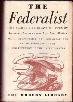 The Federalist: The 85 Essays