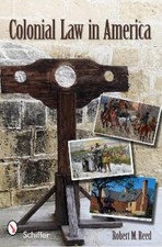 Robert M. Reed Colonial Law in America (Paperback) (UK IMPORT)