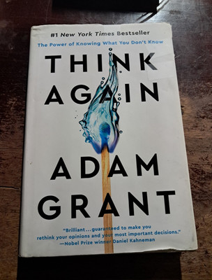 Adam Grant Think Again: The Power of Knowing What You Don't Know 2021 HC DJ