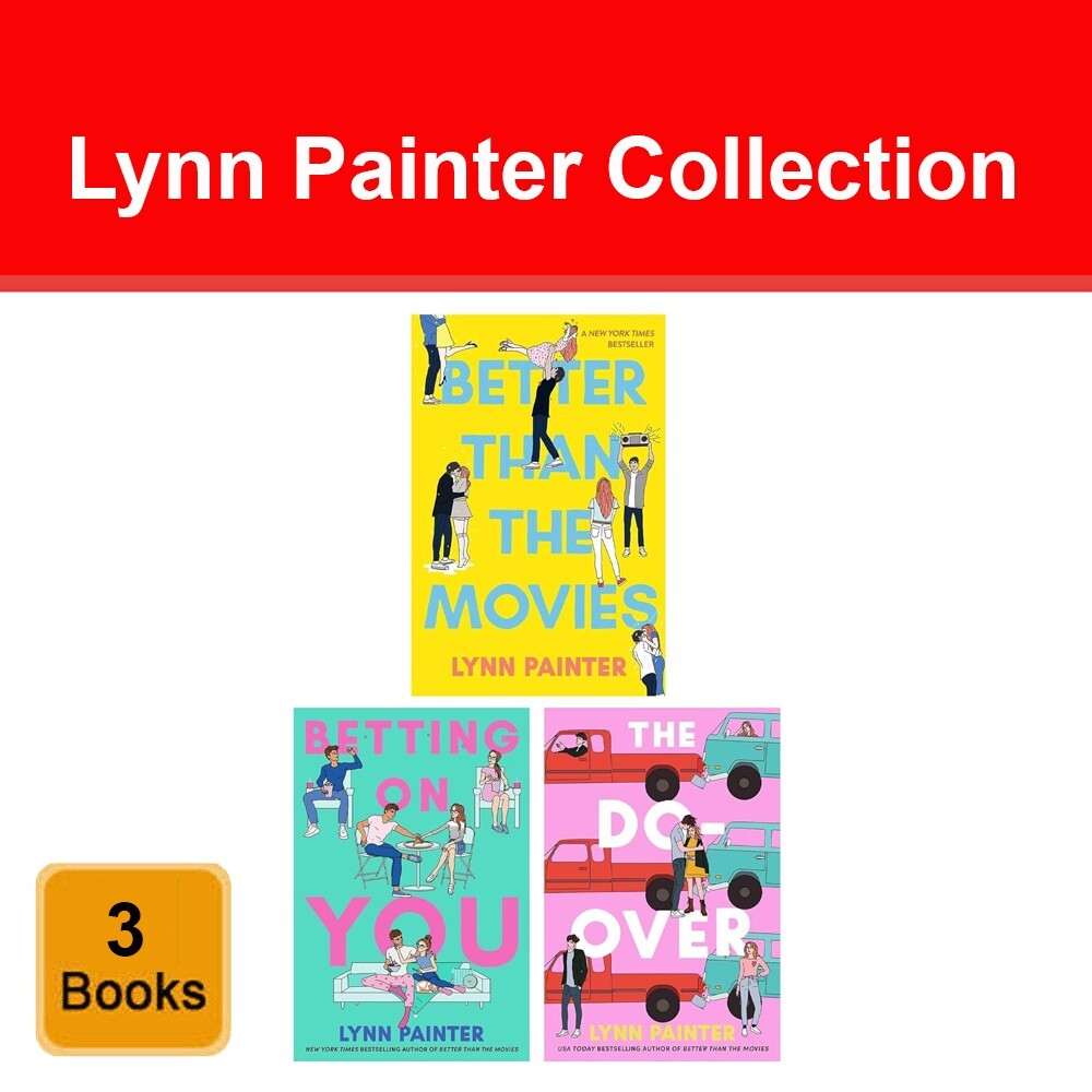 Lynn Painter 3 Books Collection Set Better Than the Movies, Betting on You