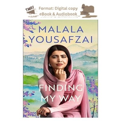 Finding My Way: A Memoir, Malala Yousafzai 2026