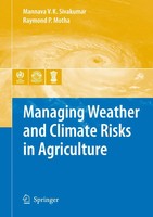 Raymond P. Motha (U. A.) | Managing Weather And Climate Risks In Agriculture