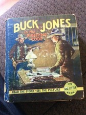 ANTIQUE COLLECTIBLE BOOK BUCK JONES / IN THE FIGHTING CODE 1934