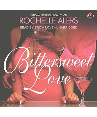 Bittersweet Love, Rochelle Alers
