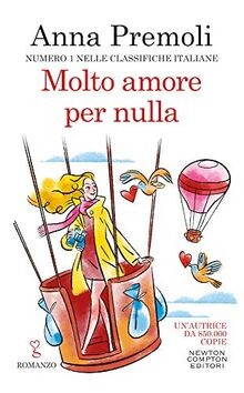 Molto amore per nulla von Premoli, Anna | Buch | Zustand sehr gut