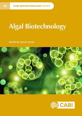 Algal Biotechnology by Dr Qiang Wang (English) Hardcover Book