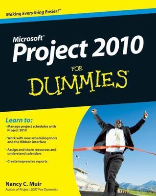 Project 2010 for Dummies by Muir, Nancy C.