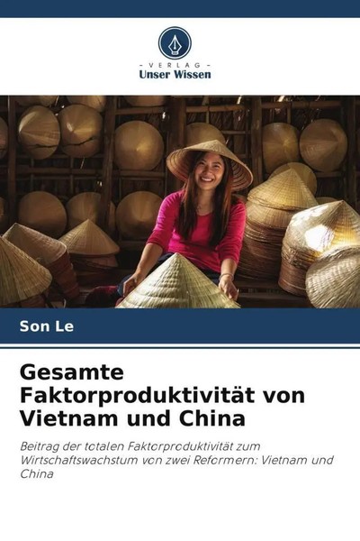 Son Le | Gesamte FaktorproduktivitäT Von Vietnam Und China | Taschenbuch (2022)-image