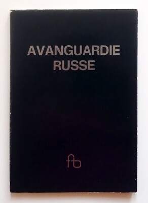 Russische Avantgarde von M. Calvesi Gall. Fontanella Borghese Roma 1992