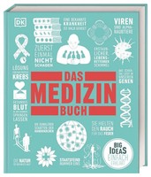 Big Ideas. Das Medizin-Buch | Steve Parker (U. A.) | Big Ideas - Einfach ErkläRt