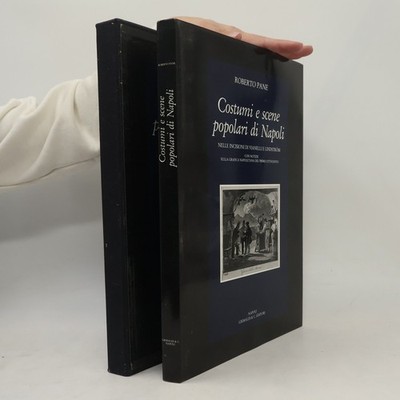 Costumi e scene popolari di Napoli  |  Roberto Pane