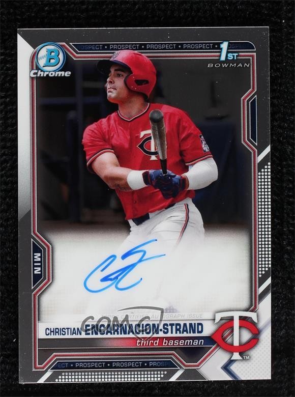 2021 Bowman Draft Chrome Pick Christian Encarnacion-Strand #CDA-CE Auto 0o6m