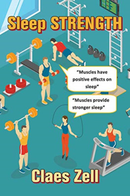 Sleep Strength -  NEW Claes Zell 2020
