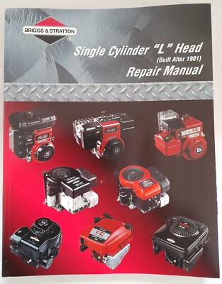 Briggs & Stratton Reparaturhandbuch Einzylindermotoren, seitengesteuert ENGLISCH