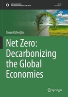Net Zero: Decarbonizing The Global Economies Sinan KüFeo¿Lu