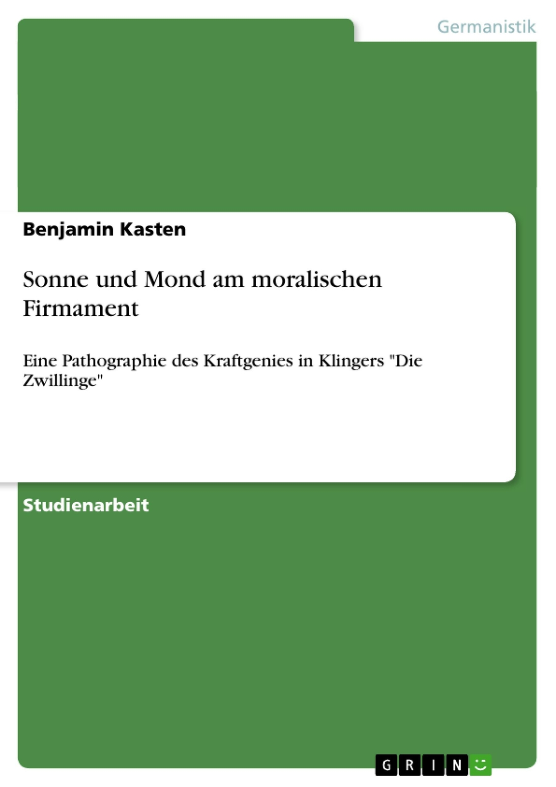 Sonne Und Mond Am Moralischen Firmament | Buch | 9783640673162