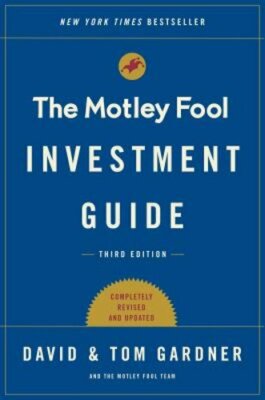 The Motley Fool Investment Guide: How the Fools Beat Wall Street's Wise Men and