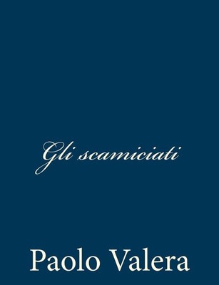 Gli scamiciati by Paolo Valera (Italian) Paperback Book
