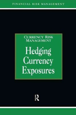 Hedging Currency Exposure by Alastair Graham (English) Hardcover Book