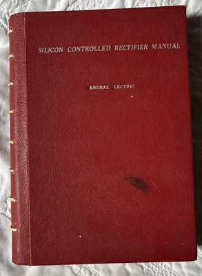 General Electric Silicon Controlled Rectifier Manual 1964 Third Edition
