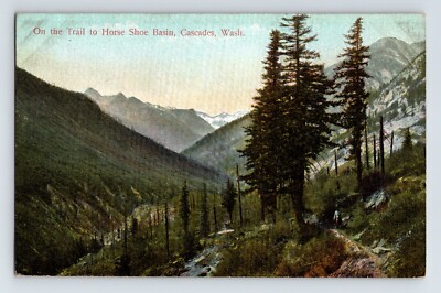 Postcard Washington Cascade Mountains WA Horse Shoe Basin trail 1910s Unposted