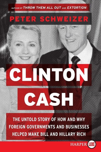 Clinton Cash LP Peter Schweizer Taschenbuch Kartoniert / Broschiert Englisch-image