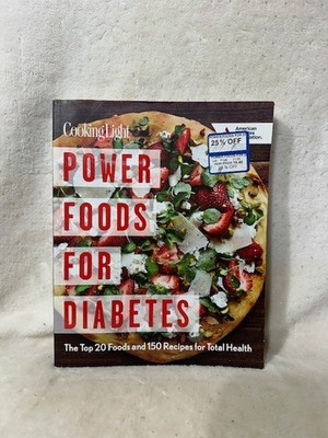 Power Foods for Diabetes Top 20 Foods 150 Recipes Hardcover Cookbook***Good Copy