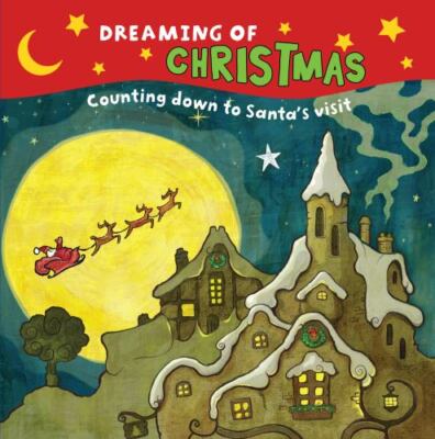 Dreaming of Christmas by Arcadia Children's Books