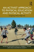 An Activist Approach To Physical Education And Physical Activity Taschenbuch