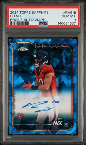 2024 TOPPS CHROME SAPPHIRE ROOKIE AUTO #RABNI BO NIX ROOKIE RC PSA 10