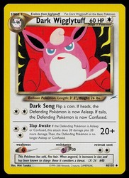 Dark Wigglytuff 40/105 Neo Destiny Uncommon