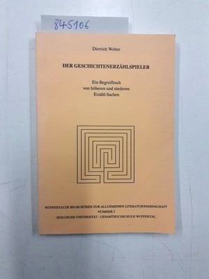 Der Geschichtenerzählspieler (mit Autorenwidmung) Ein Begreifbuch von höheren un