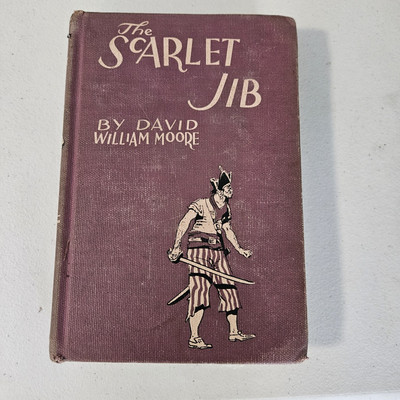 The Scarlet Jib By David William Moore Vintage Hardcover Book  1950 Ex Lib