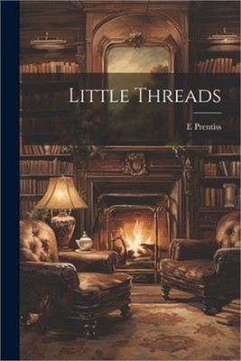 Little Threads (Paperback or Softback)