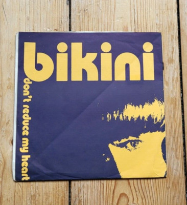 Bikini Atoll  Don't Reduce My Heart  7'' Post punk Indie New Wave