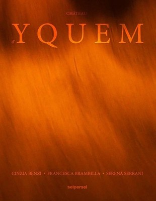 Bücher Cinzia Benzi / Francesca Brambilla / Serrani Serena - Chateau D'yquem. Edi