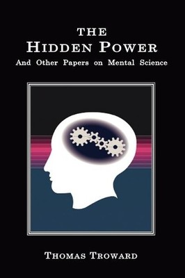Thomas, Troward The Hidden Power (Taschenbuch)
