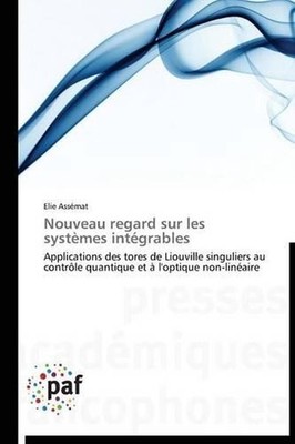 Nouveau regard sur les systmes intgrables by Assemat-E (French) Paperback Book