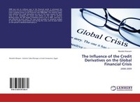 The Influence Of The Credit Derivatives On The Global Financial Crisis Mostafa W