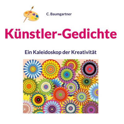 C. Baumgartner | Künstler-Gedichte | Buch | Deutsch (2023) | 54 S.