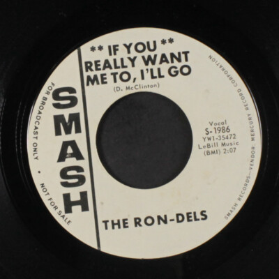 RON-DELS: if you really want me to, i'll go / walk about Smash Records (4) 7''