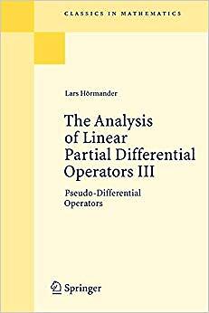 Analysis of Linear Partial Differential Operators III   Pseudo-Differe - X555z