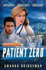 Pandemic: Patient Zero paperback book Amanda Bridgeman 1st in series Z-Man Games