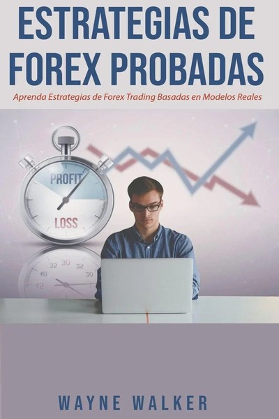 Wayne Walker | Estrategias De Forex Probadas | Taschenbuch | Spanisch (2020)-image