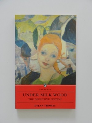 Dylan Thomas Under Milk Wood Everyman Buch englisch