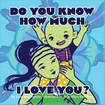 Lynn Nottingham | Do You Know How Much I Love You? | Taschenbuch | Englisch