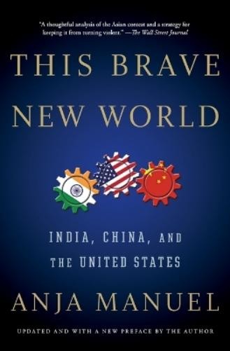 Anja Manuel This Brave New World (Paperback)